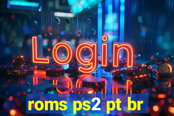 roms ps2 pt br